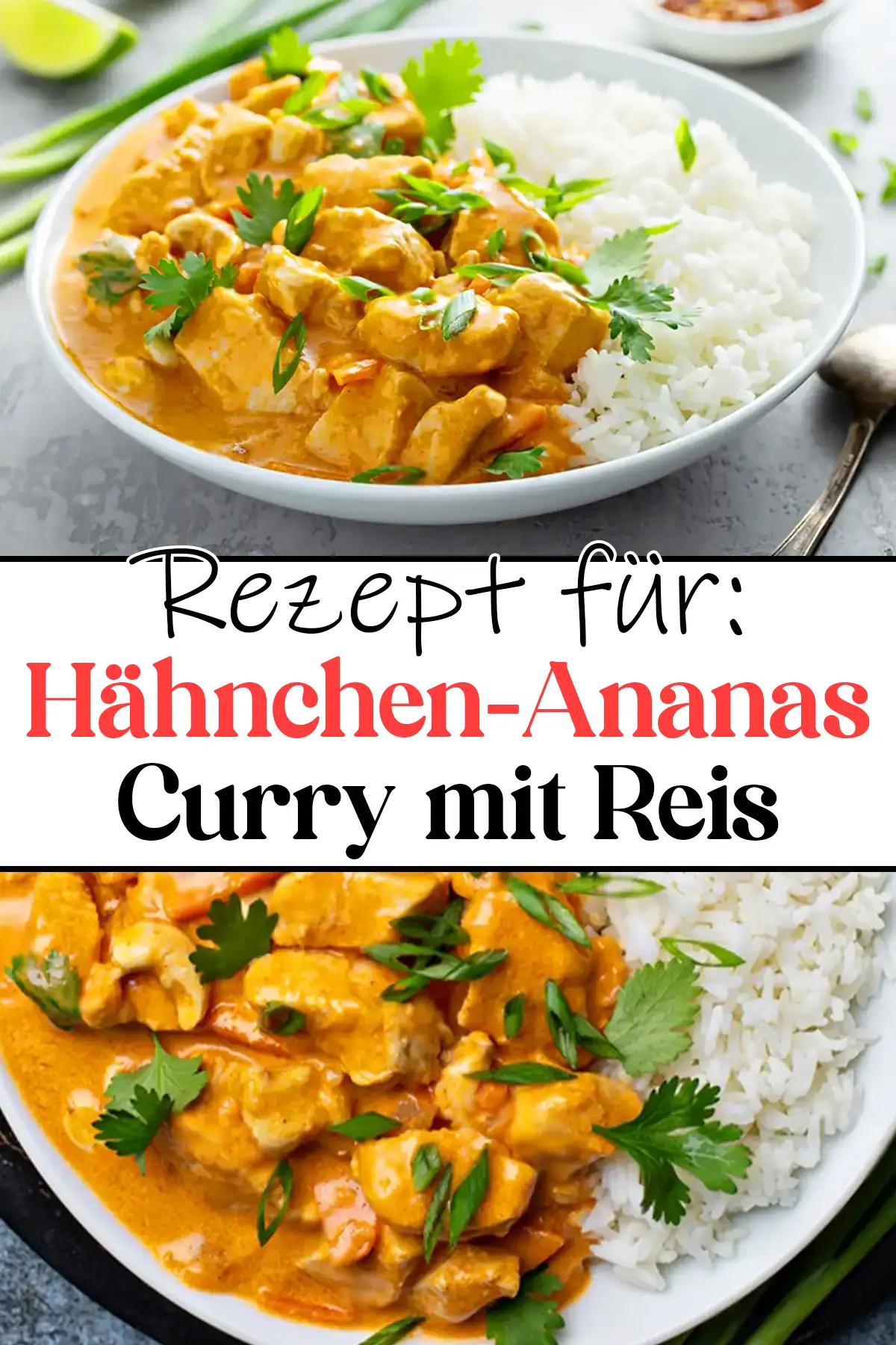 Hähnchen-Ananas-Curry mit Reis Rezept
