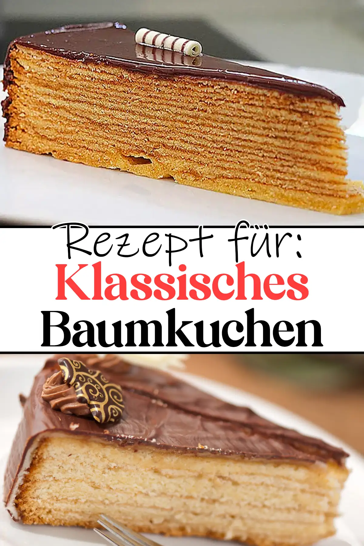 Klassisches Baumkuchen Rezept: Ein Schicht für Schicht Genuss