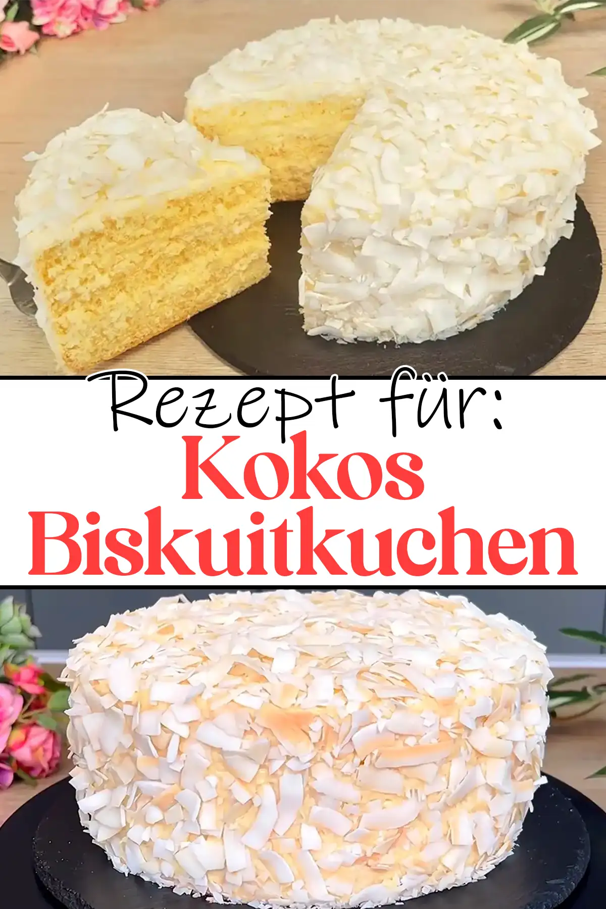 Köstlicher Kokos Biskuitkuchen: Ein Rezept zum Verlieben