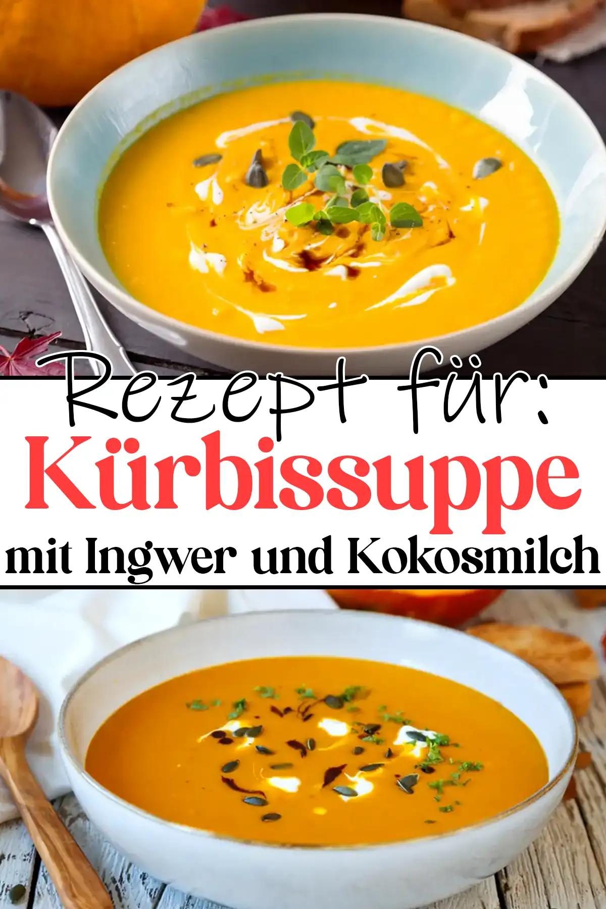 Köstliches Kürbissuppe mit Ingwer und Kokosmilch Rezept