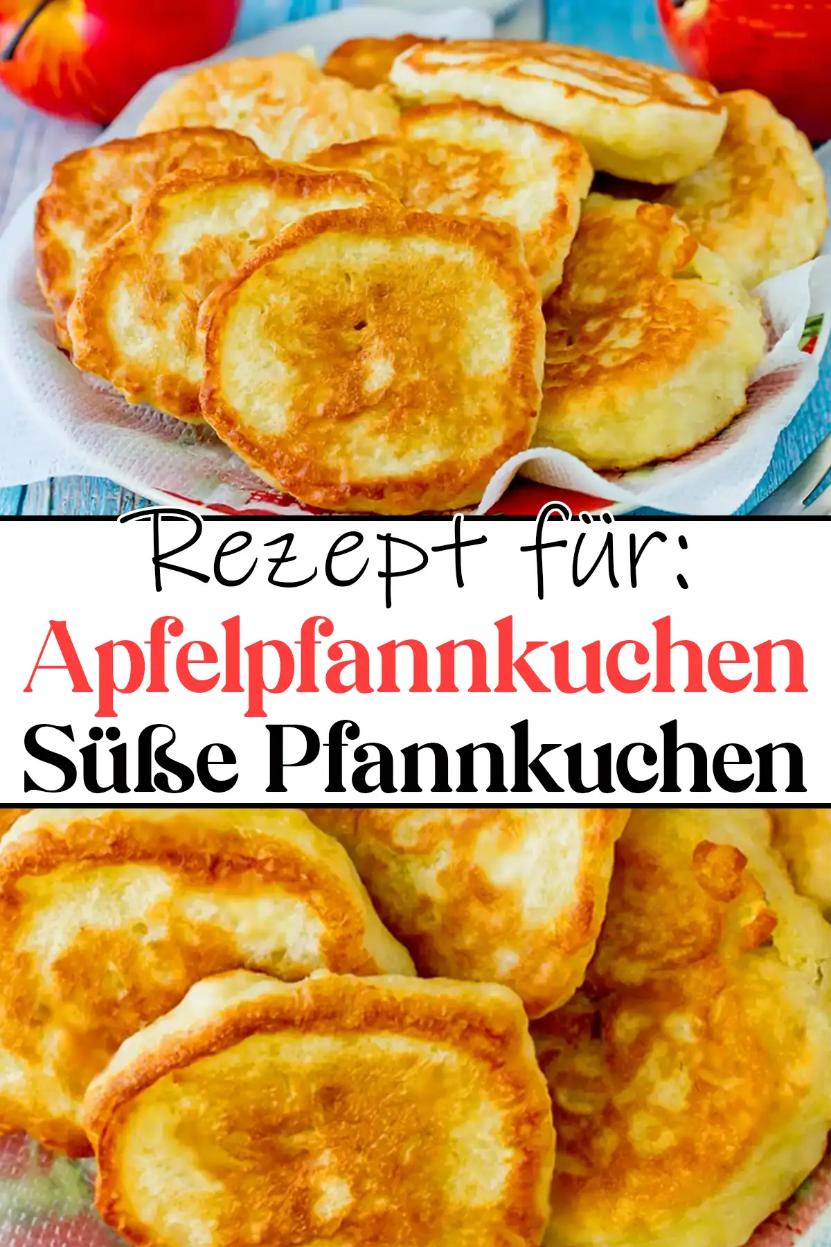 Süße Pfannkuchen: Apfelpfannkuchen Rezept