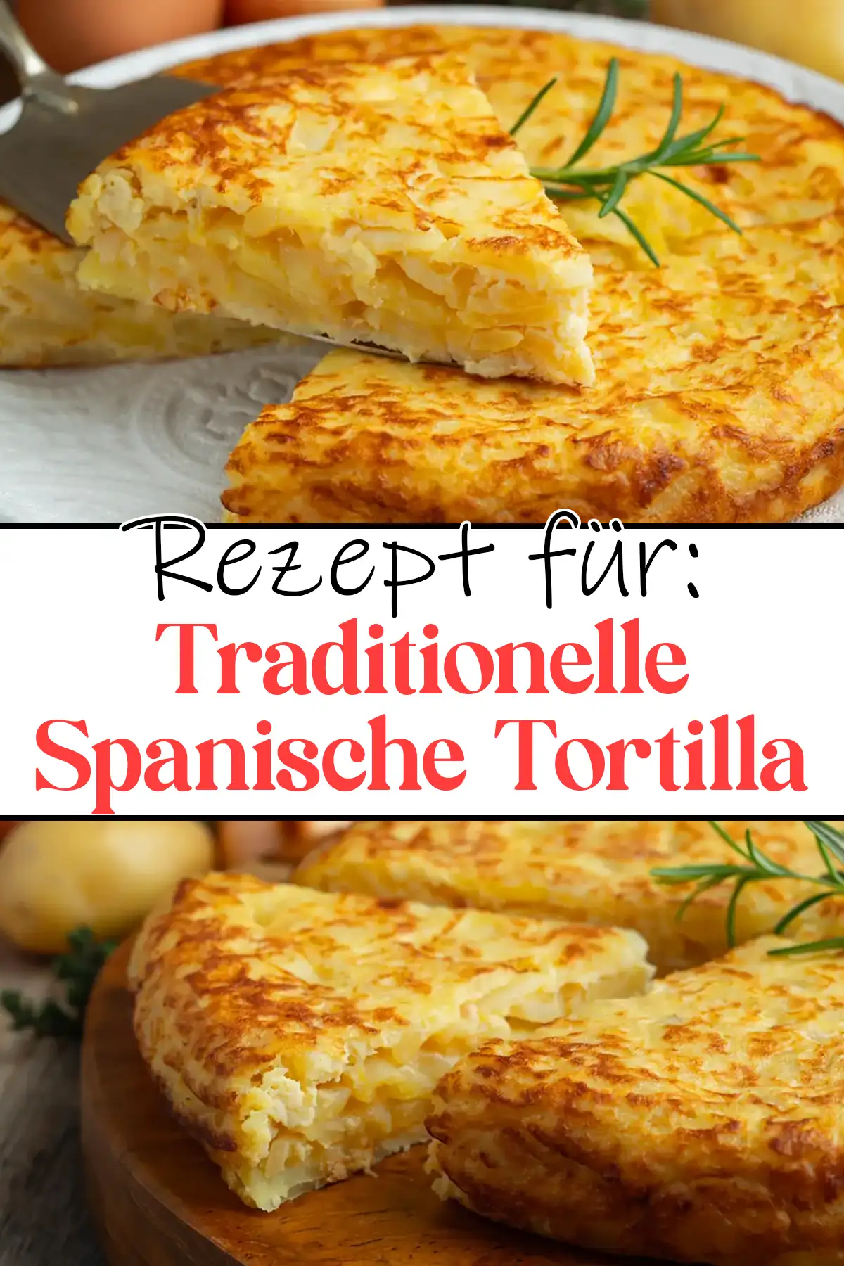 Traditionelle Spanische Tortilla Rezept mit Kartoffeln und Zwiebeln