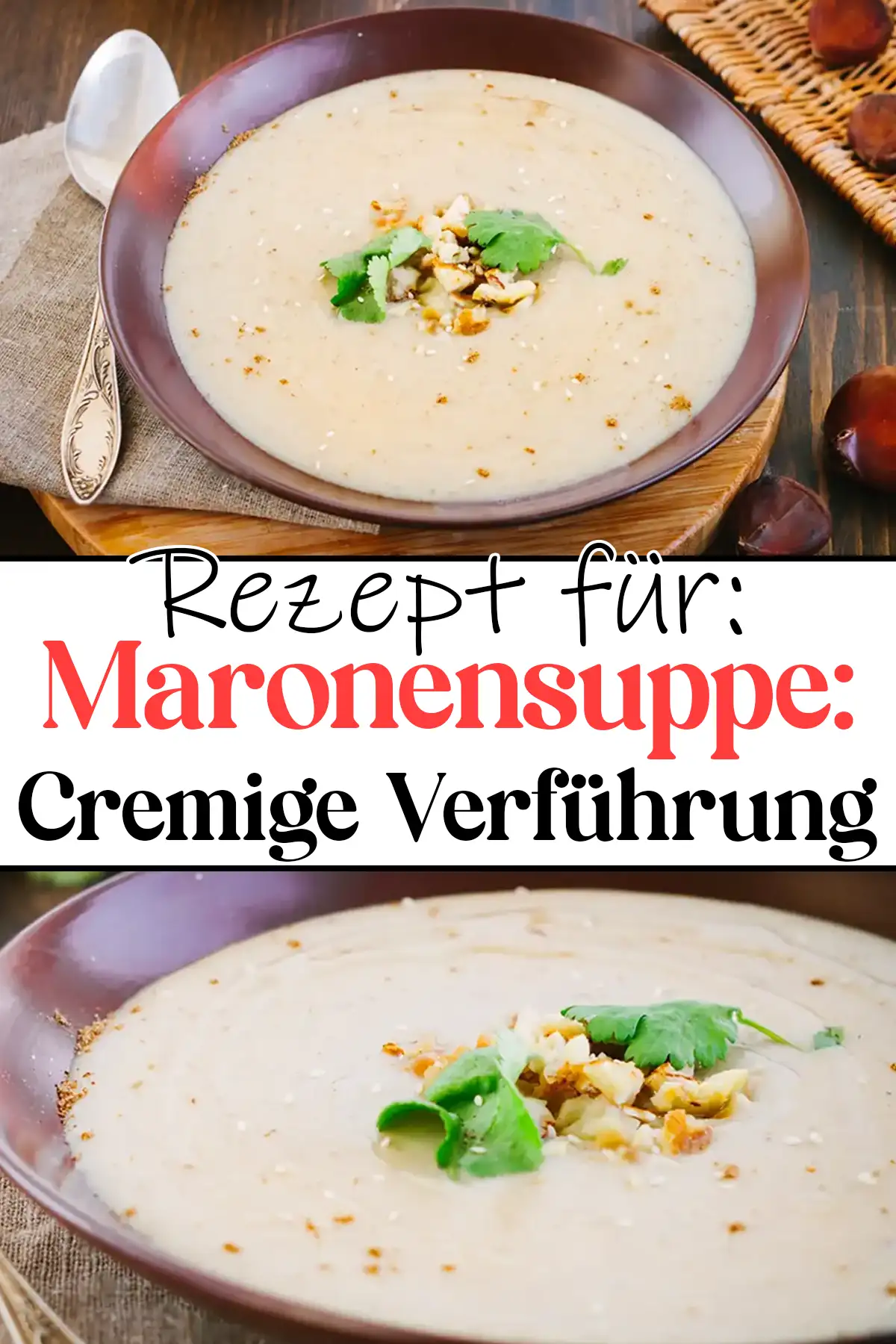 Winterliche Maronensuppe Rezept: Cremige Verführung