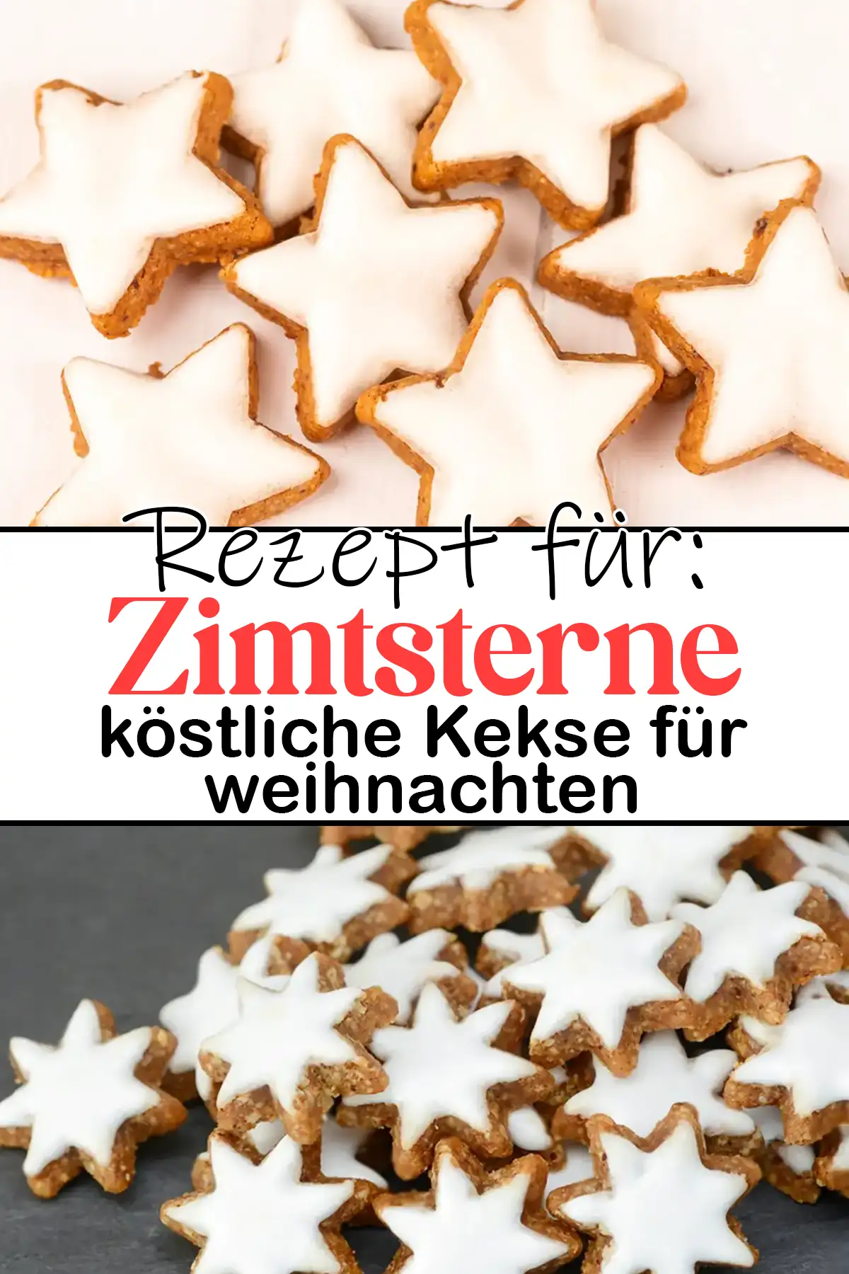 Zimtsterne Rezept köstliche Kekse für weihnachten