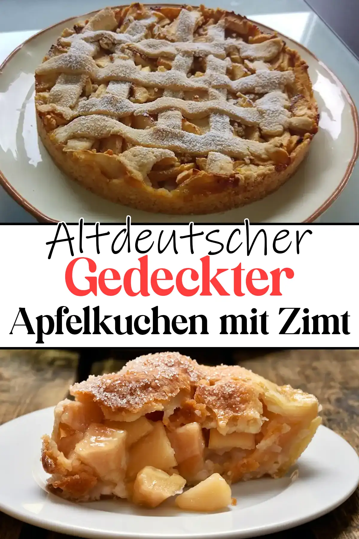 Altdeutscher Gedeckter Apfelkuchen mit Zimt Rezept