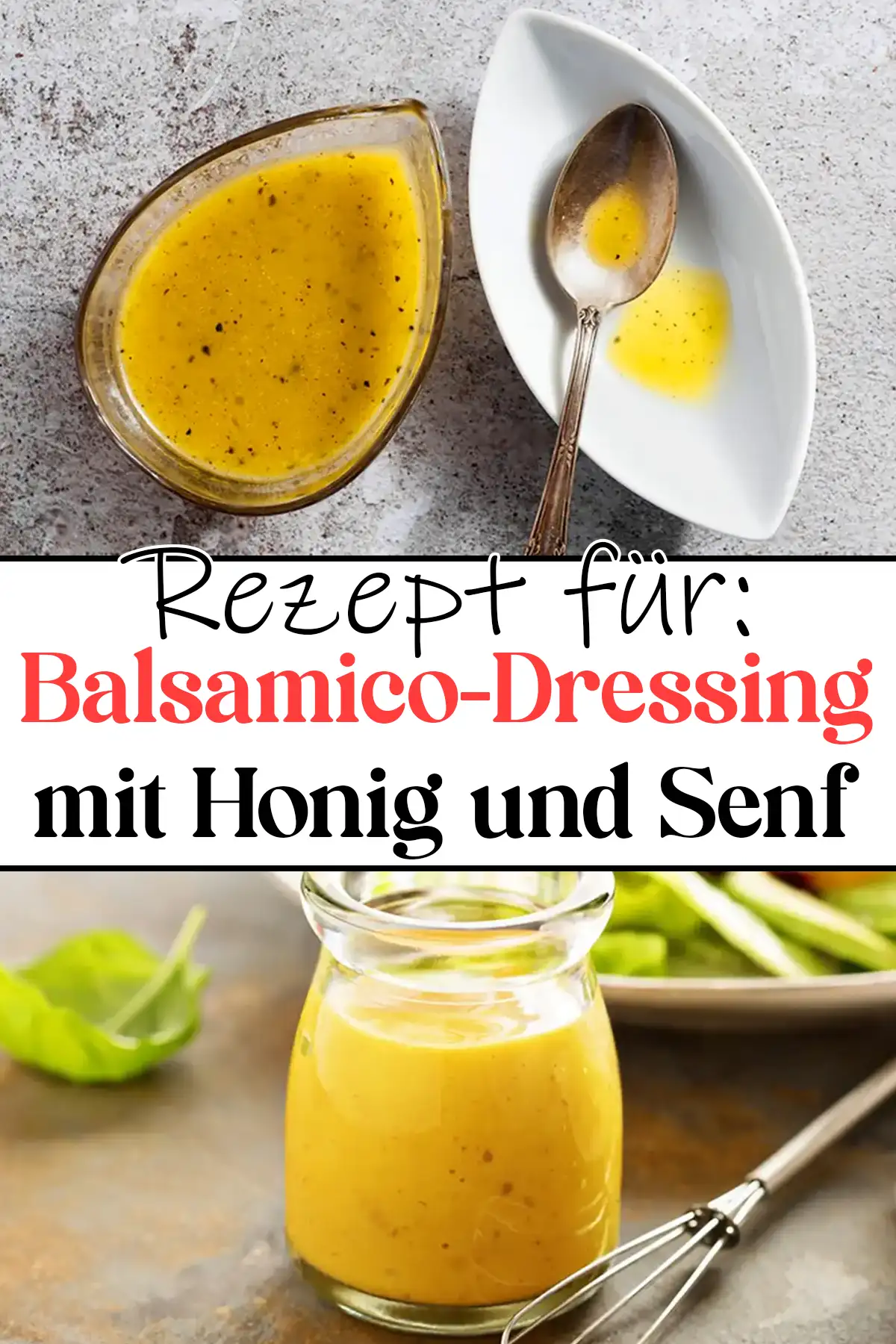 Einfach Balsamico-Dressing mit Honig und Senf Rezept
