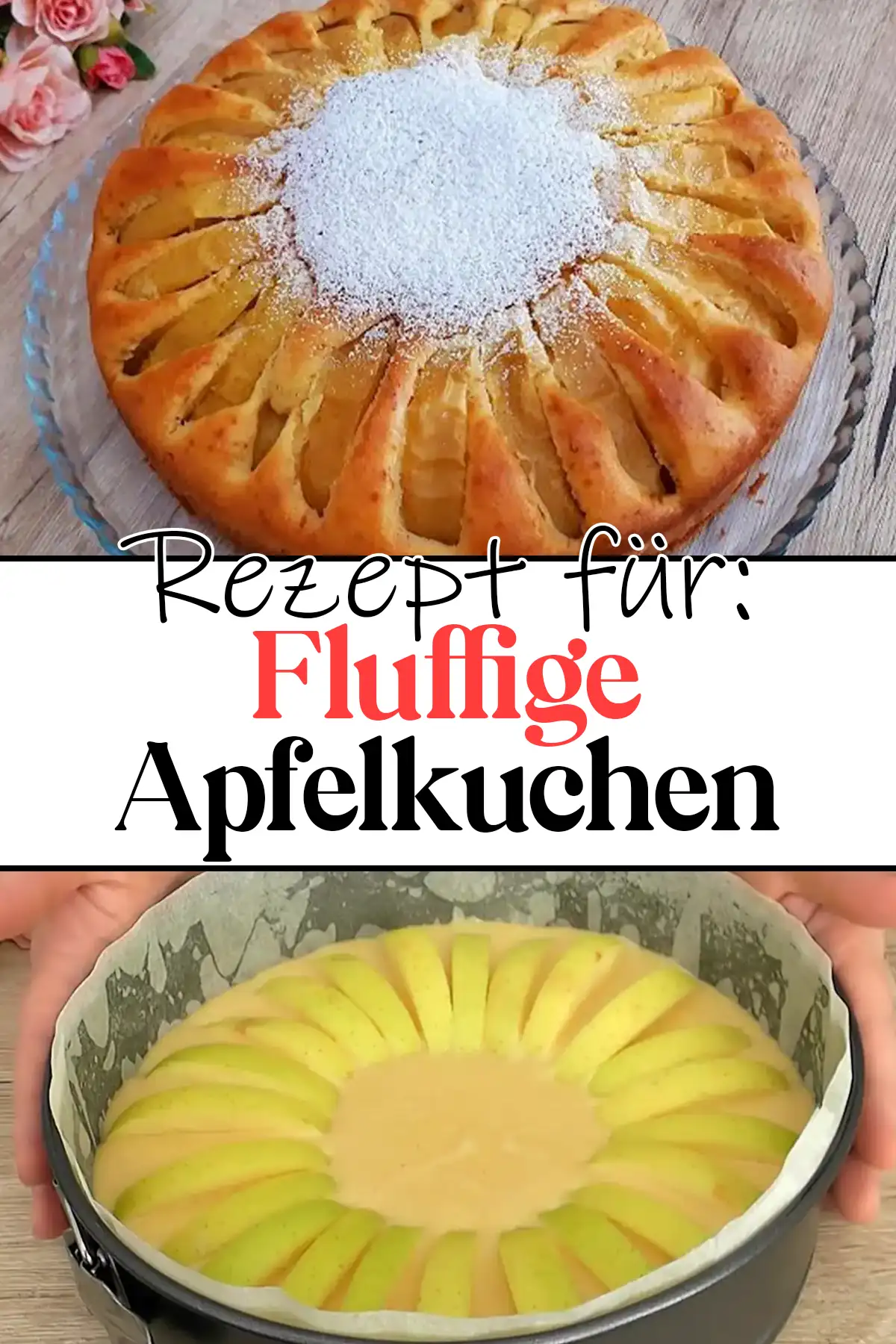 Fluffige Apfelkuchen Rezept