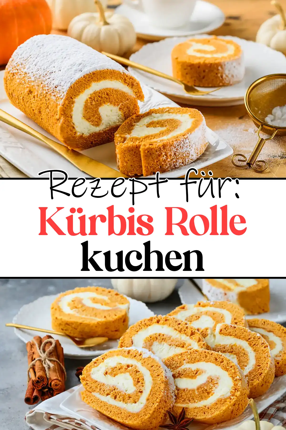 Kürbis Rolle kuchen Rezept