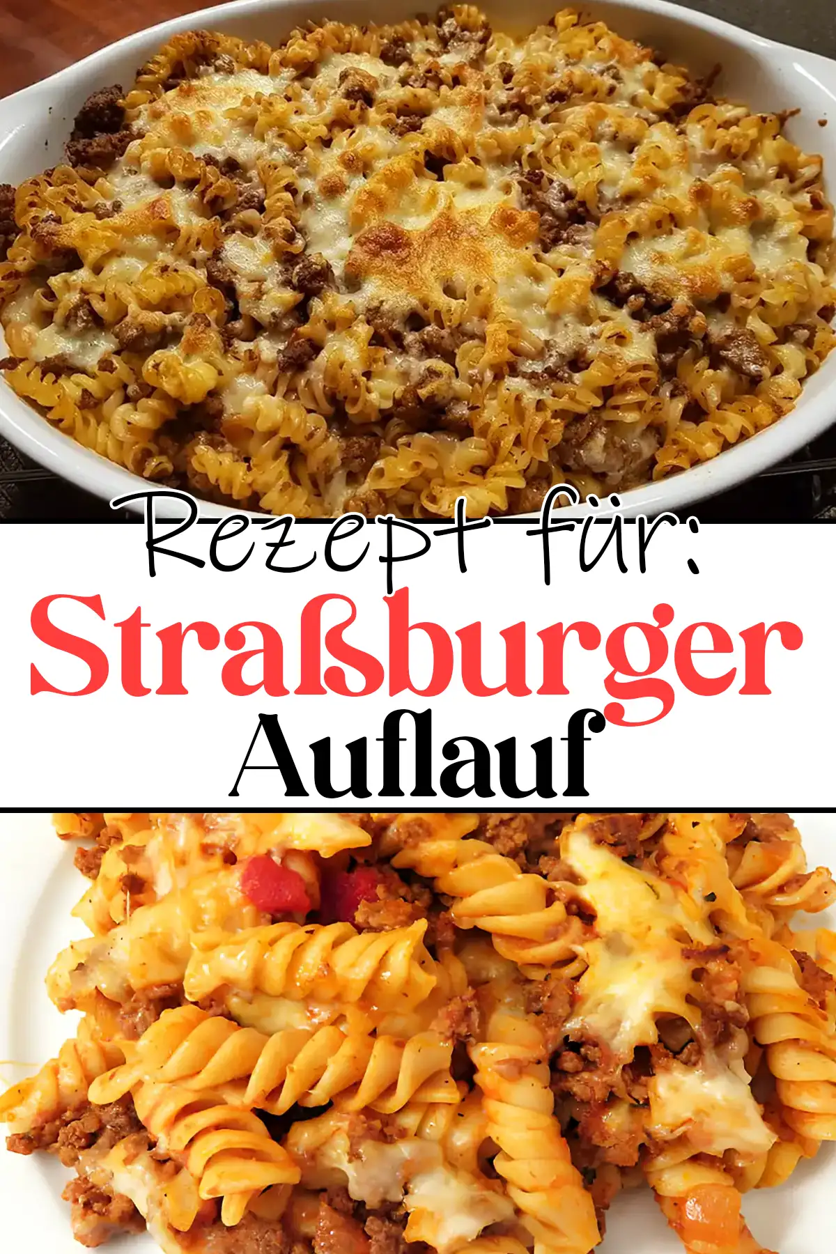 Nudelauflauf mit Pfiff: Original Straßburger Auflauf Rezept