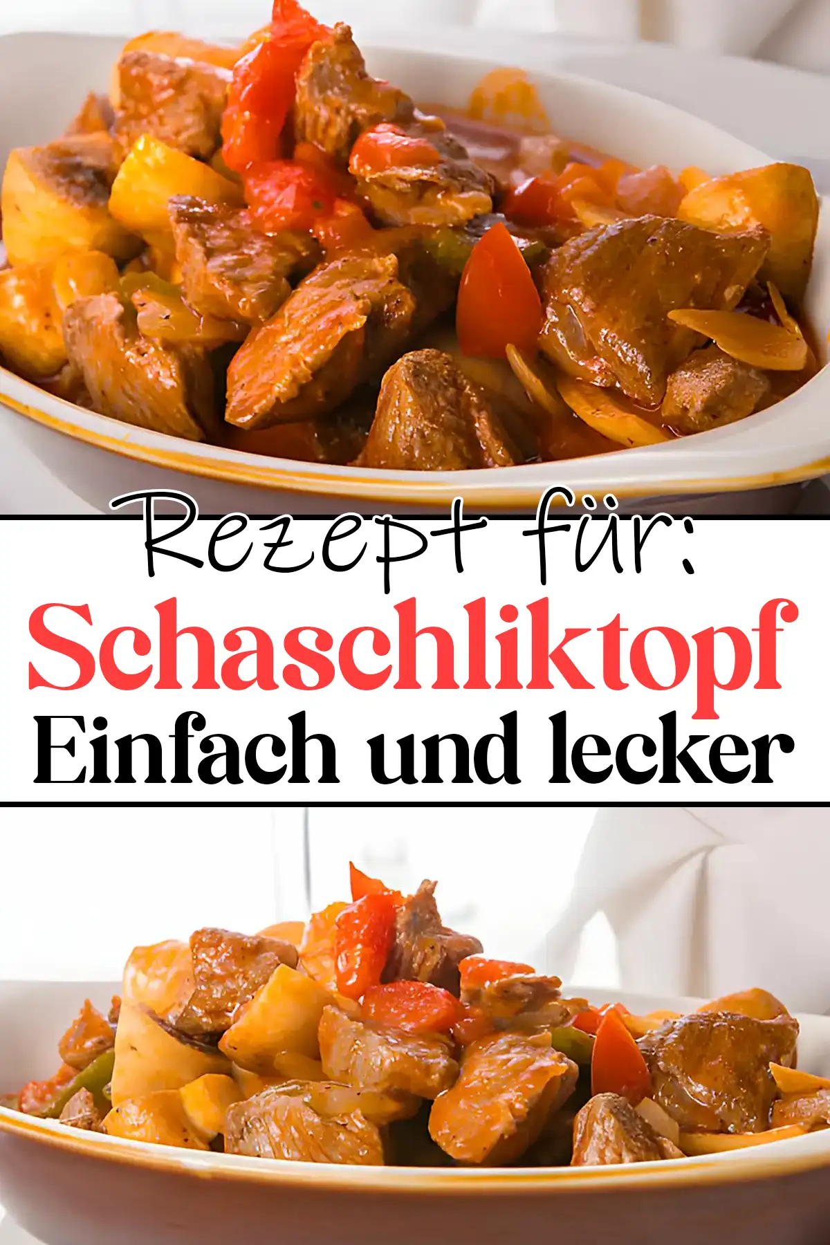 Schaschliktopf Rezept: Einfach und lecker