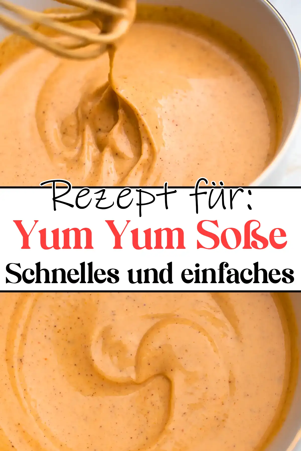 Schnelles und einfaches Yum Yum Soße Rezept