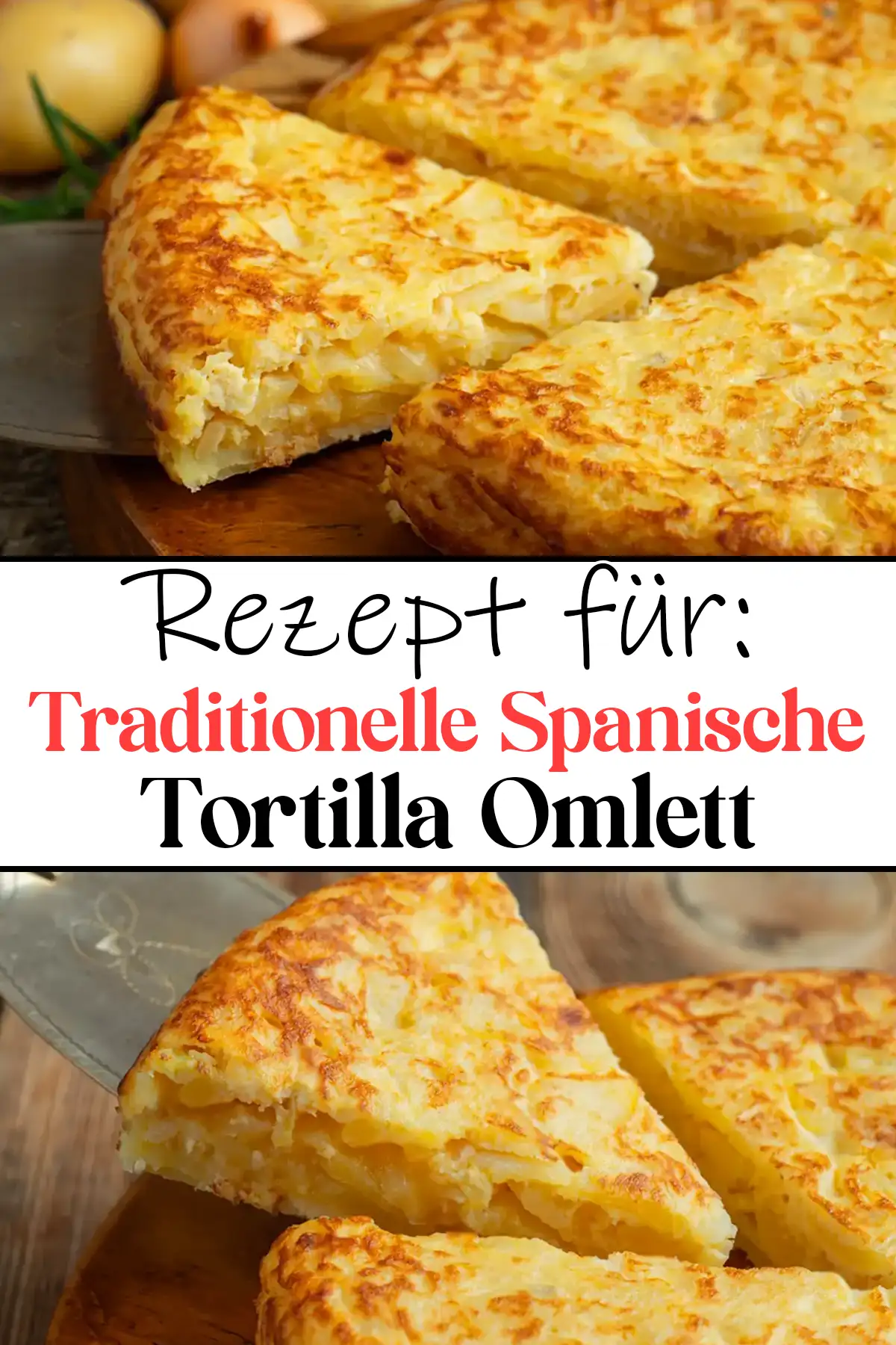 Traditionelle Spanische Tortilla Omlett Rezept