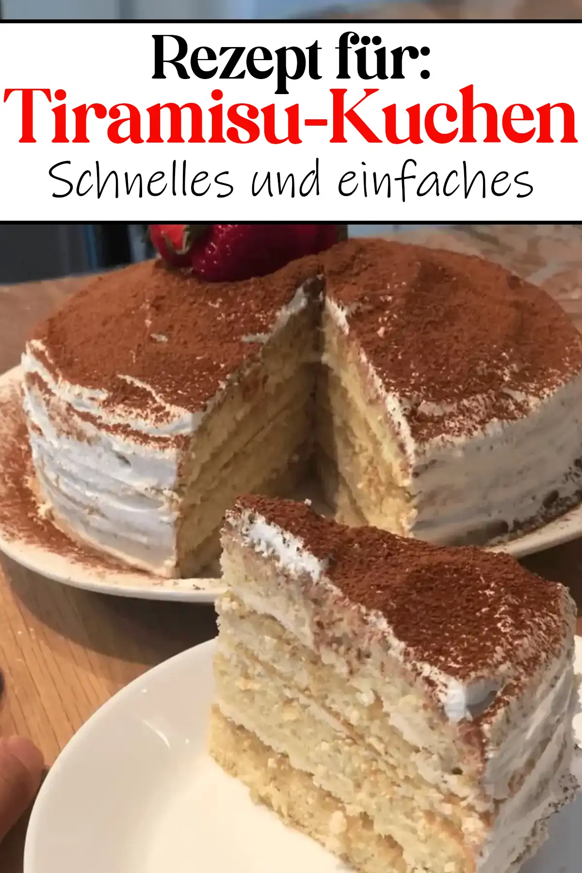 Schnelles und einfaches Tiramisu-Kuchen-Rezept