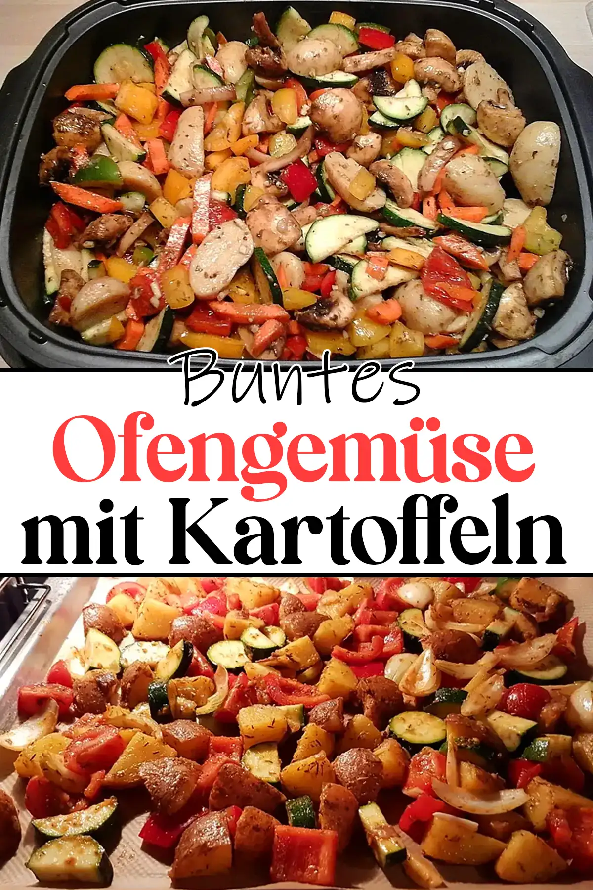 Buntes Ofengemüse mit Kartoffeln