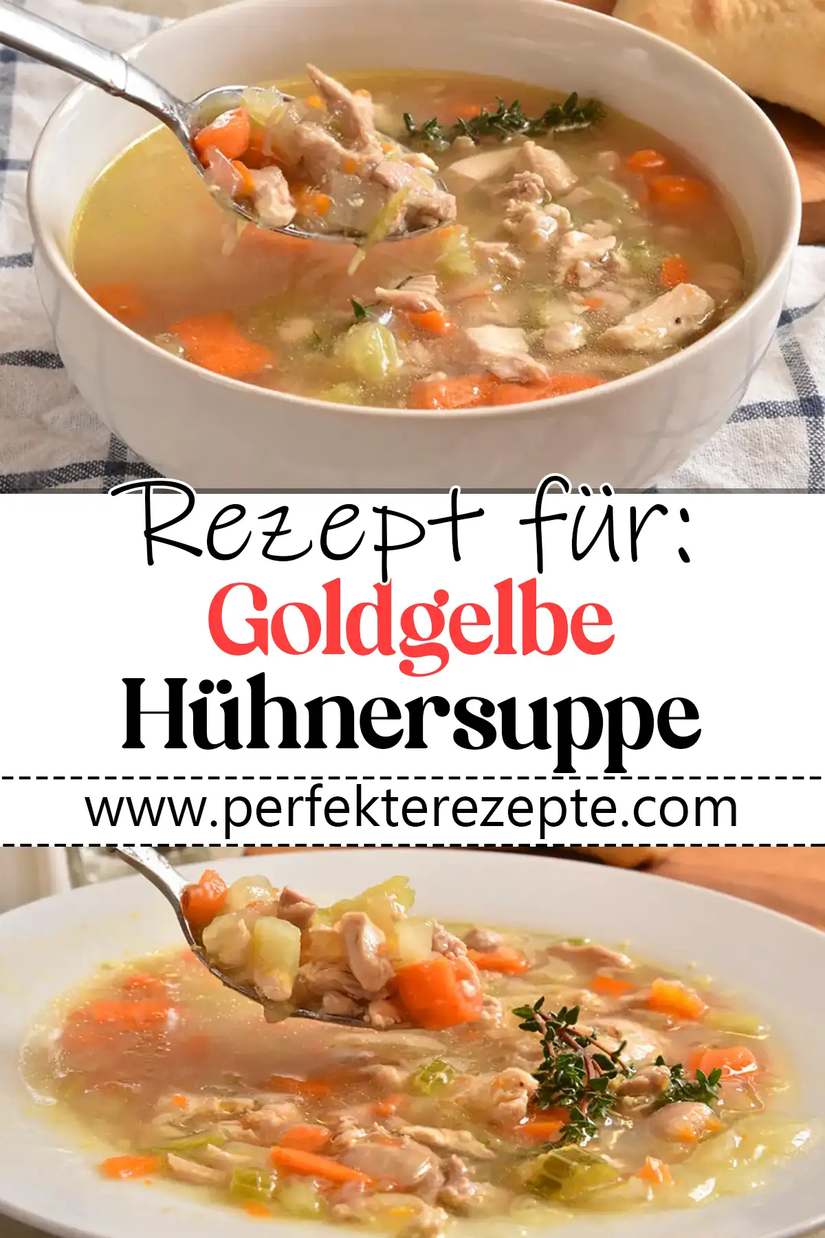 Goldgelbe Hühnersuppe Rezept