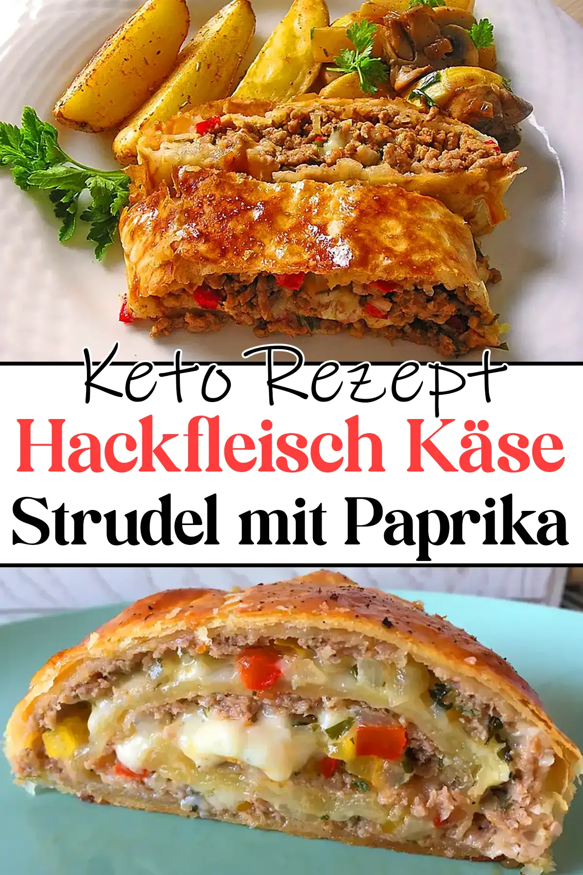 Hackfleisch-Käse-Strudel mit Paprika Rezept