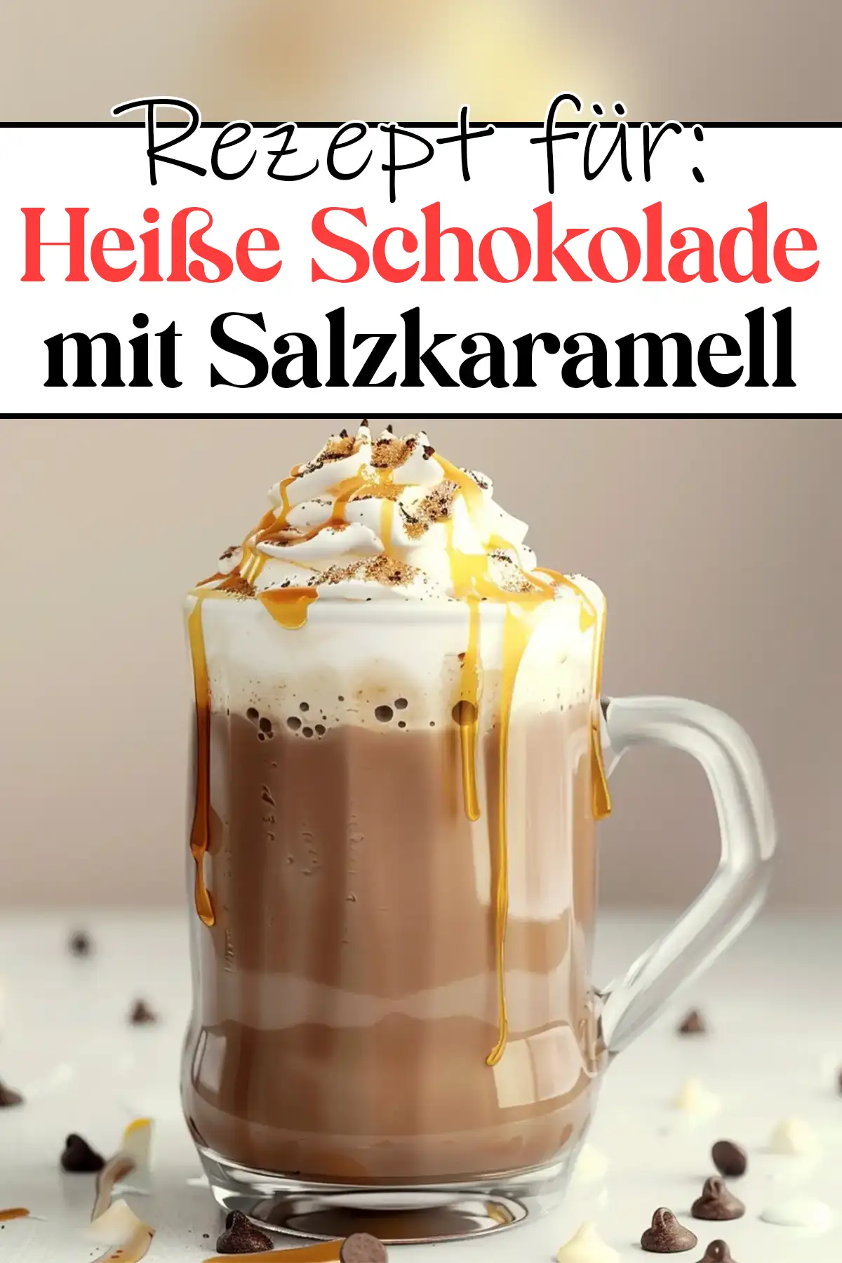 Heiße Schokolade mit Salzkaramell Rezept