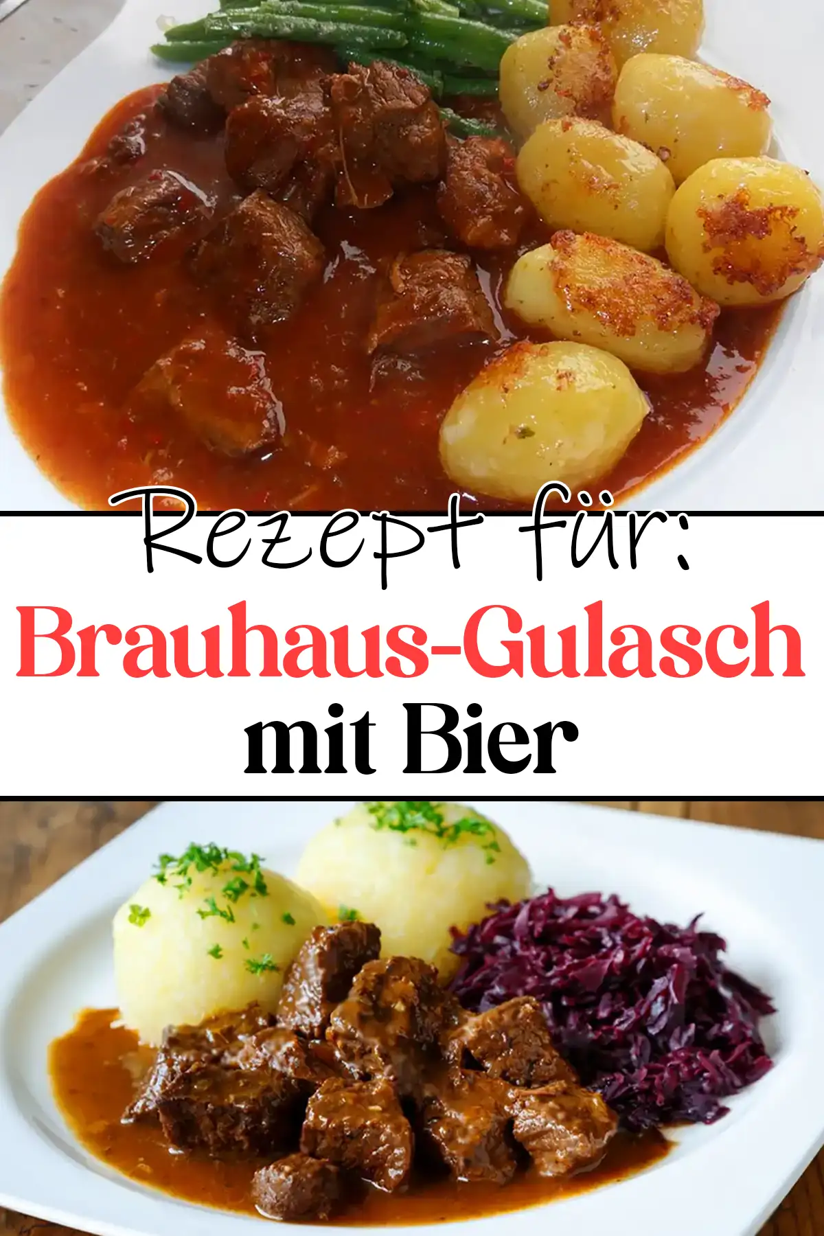 Herzhaft-leckeres Brauhaus-Gulasch mit Bier Rezept