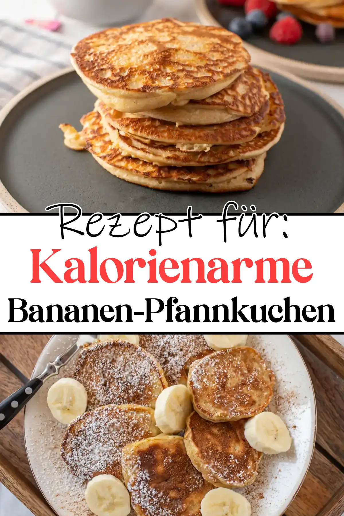 Kalorienarme Bananen-Pfannkuchen: Ein Genuss ohne Reue