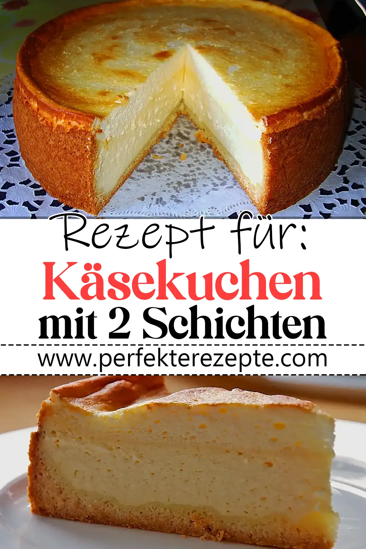 Käsekuchen mit 2 Schichten Rezept: Einfach & Lecker