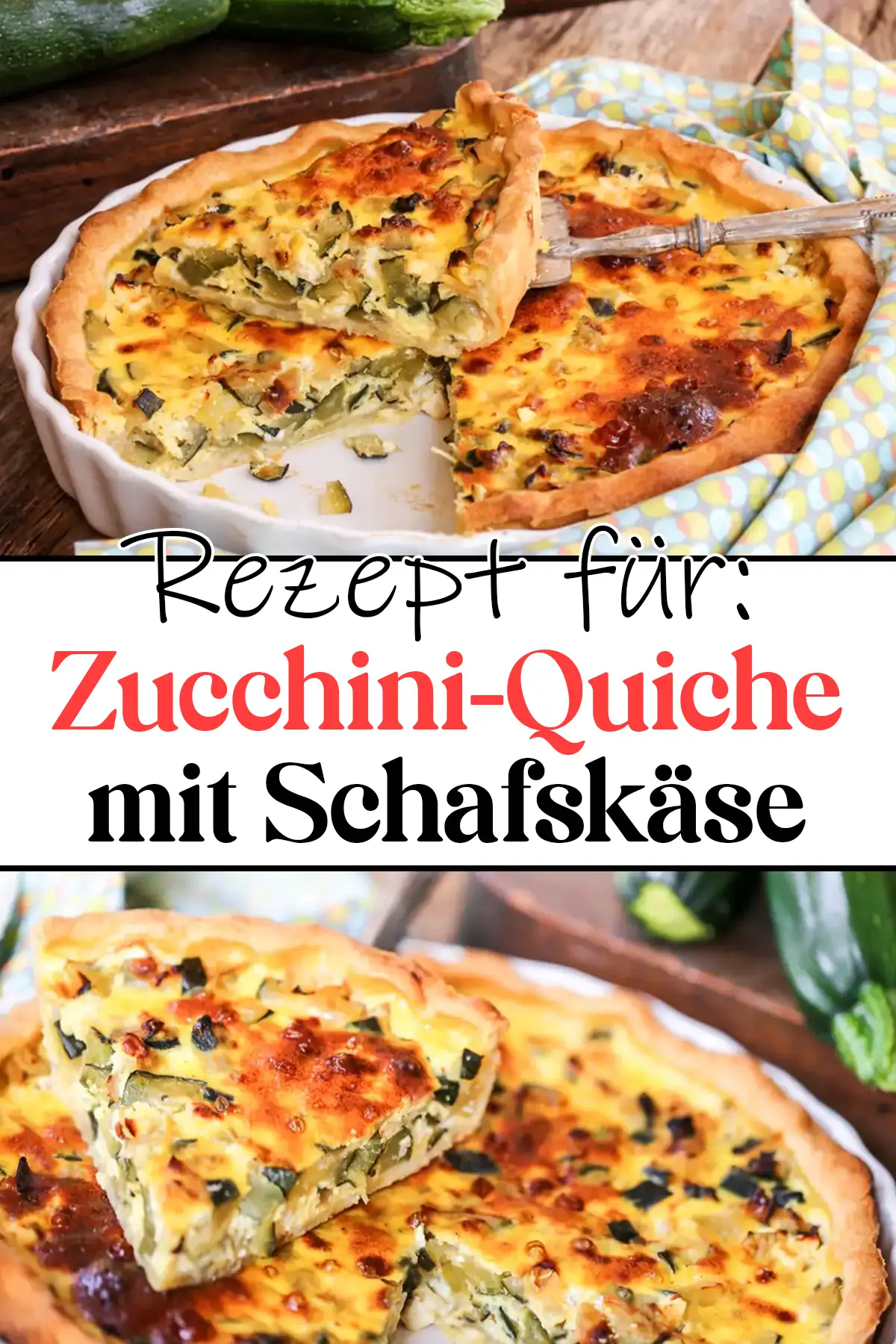Unwiderstehliche Zucchini-Quiche mit Schafskäse: Ein Muss!