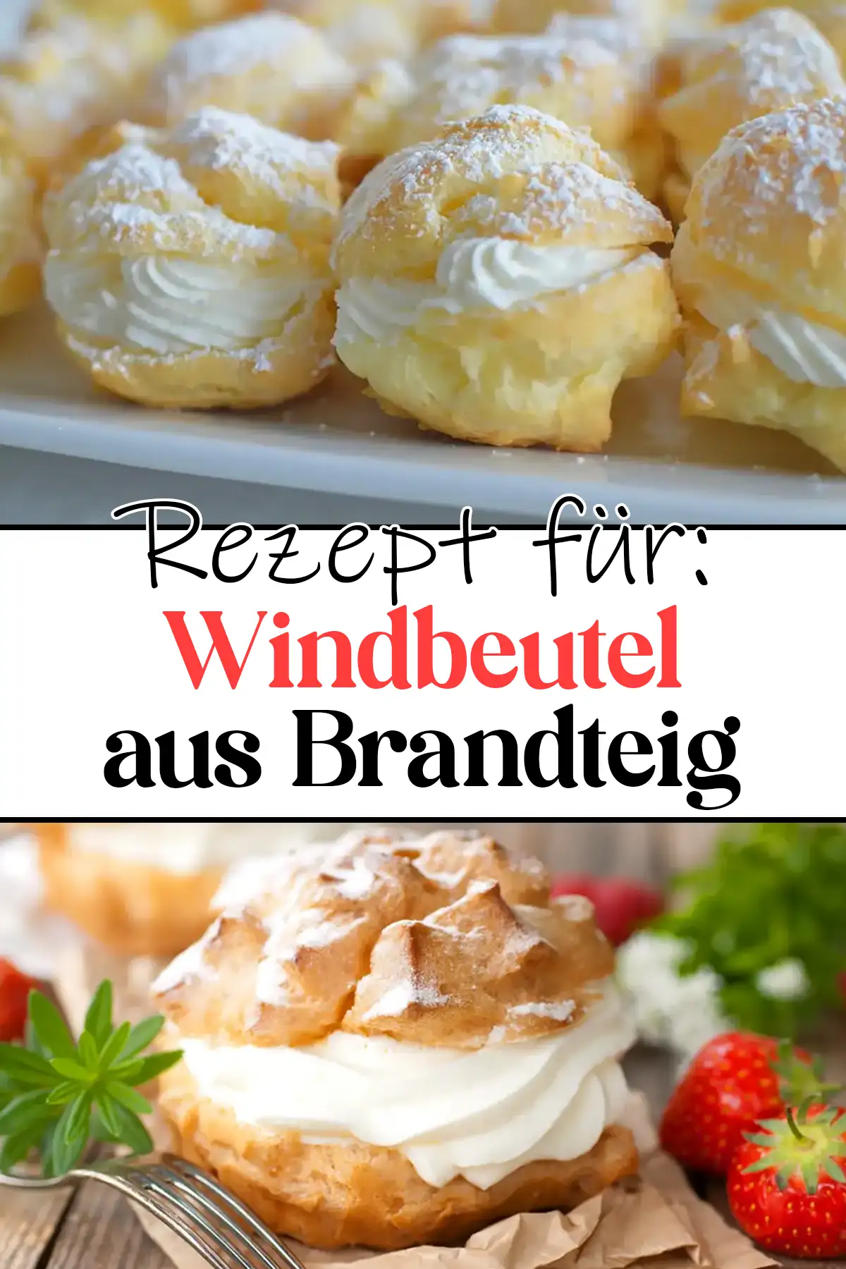 Windbeutel aus Brandteig