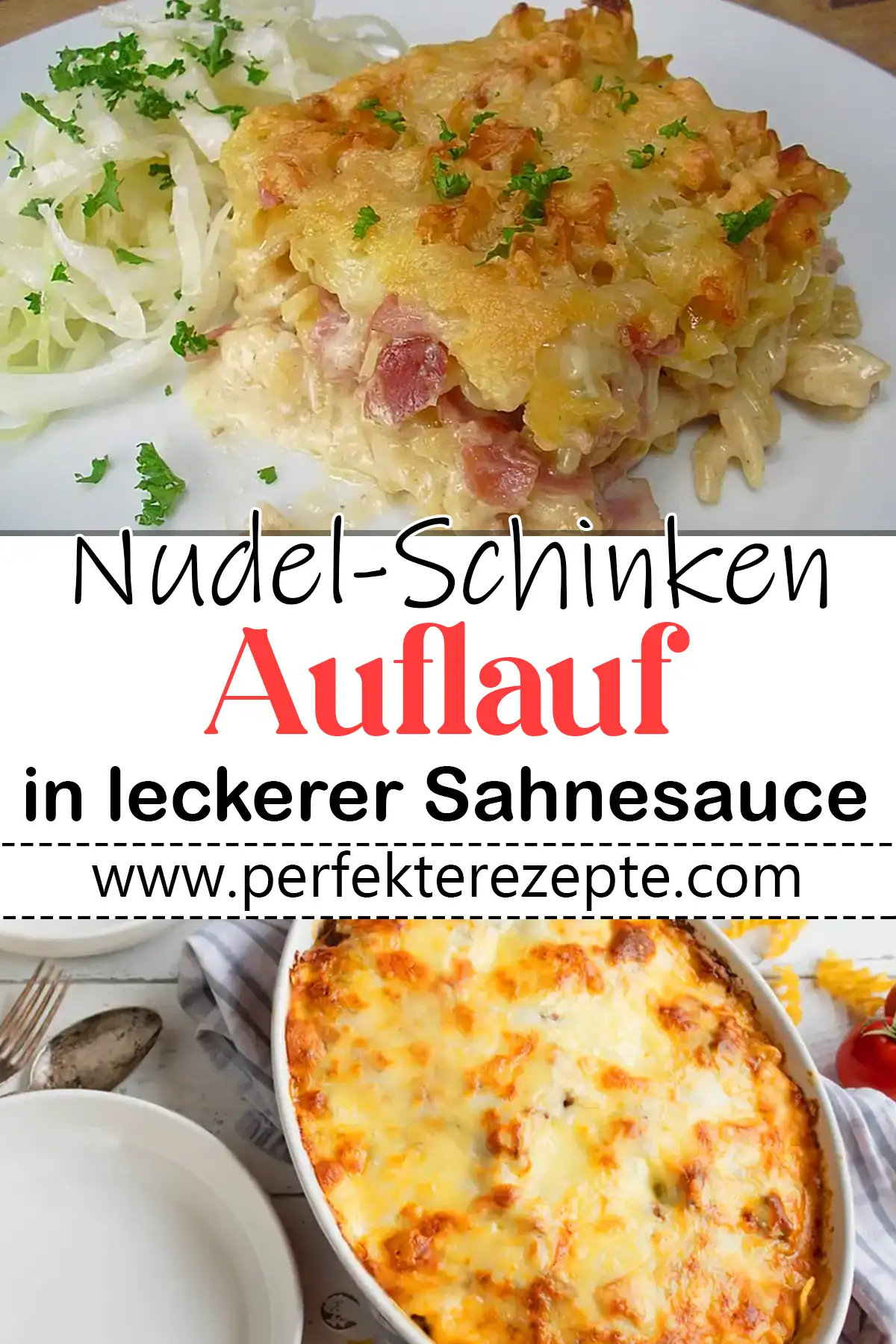 Der beste Nudel-Schinken-Auflauf in leckerer Sahnesauce