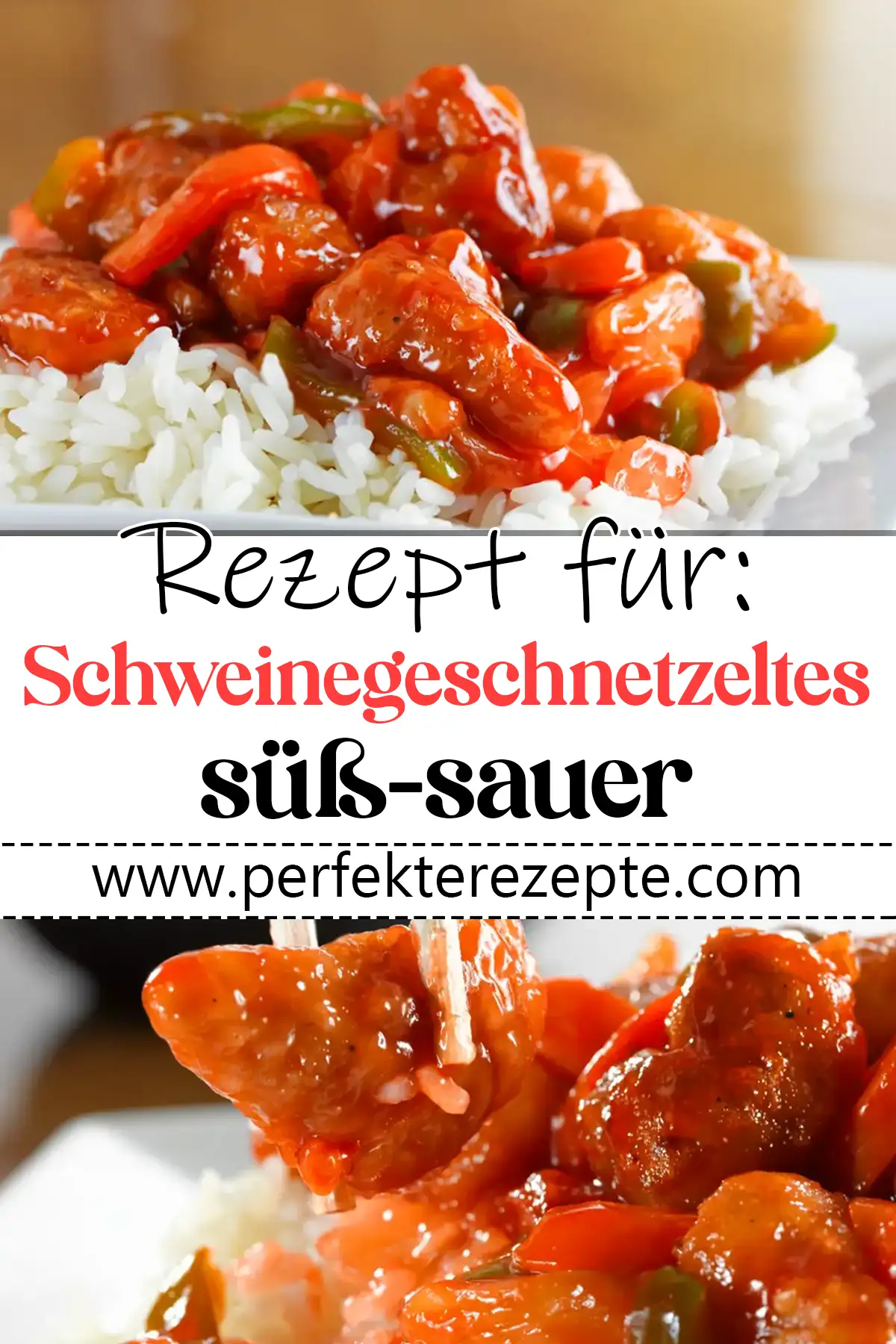 Schweinegeschnetzeltes süß-sauer Rezept