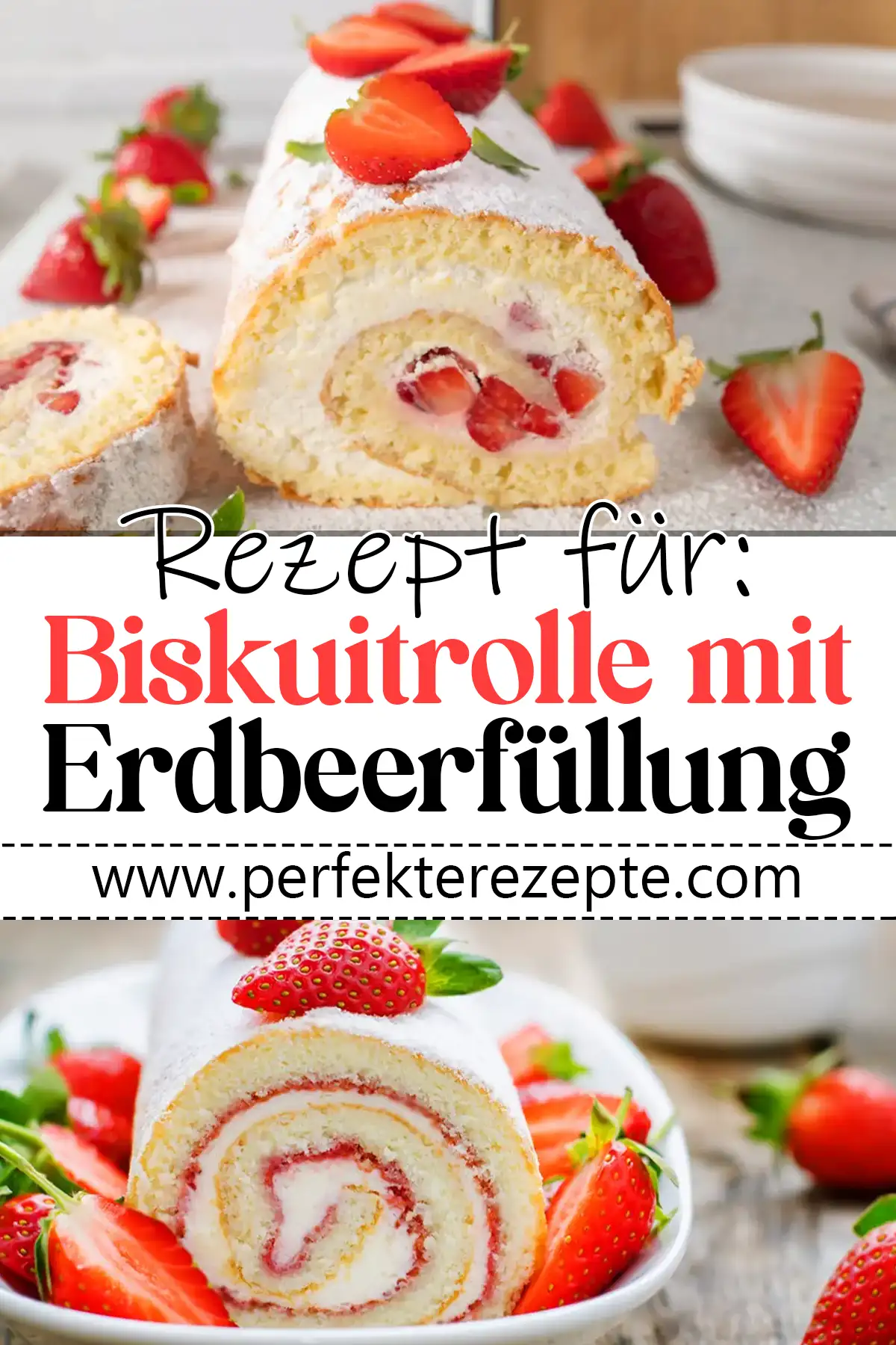 Biskuitrolle mit Erdbeerfüllung Rezept