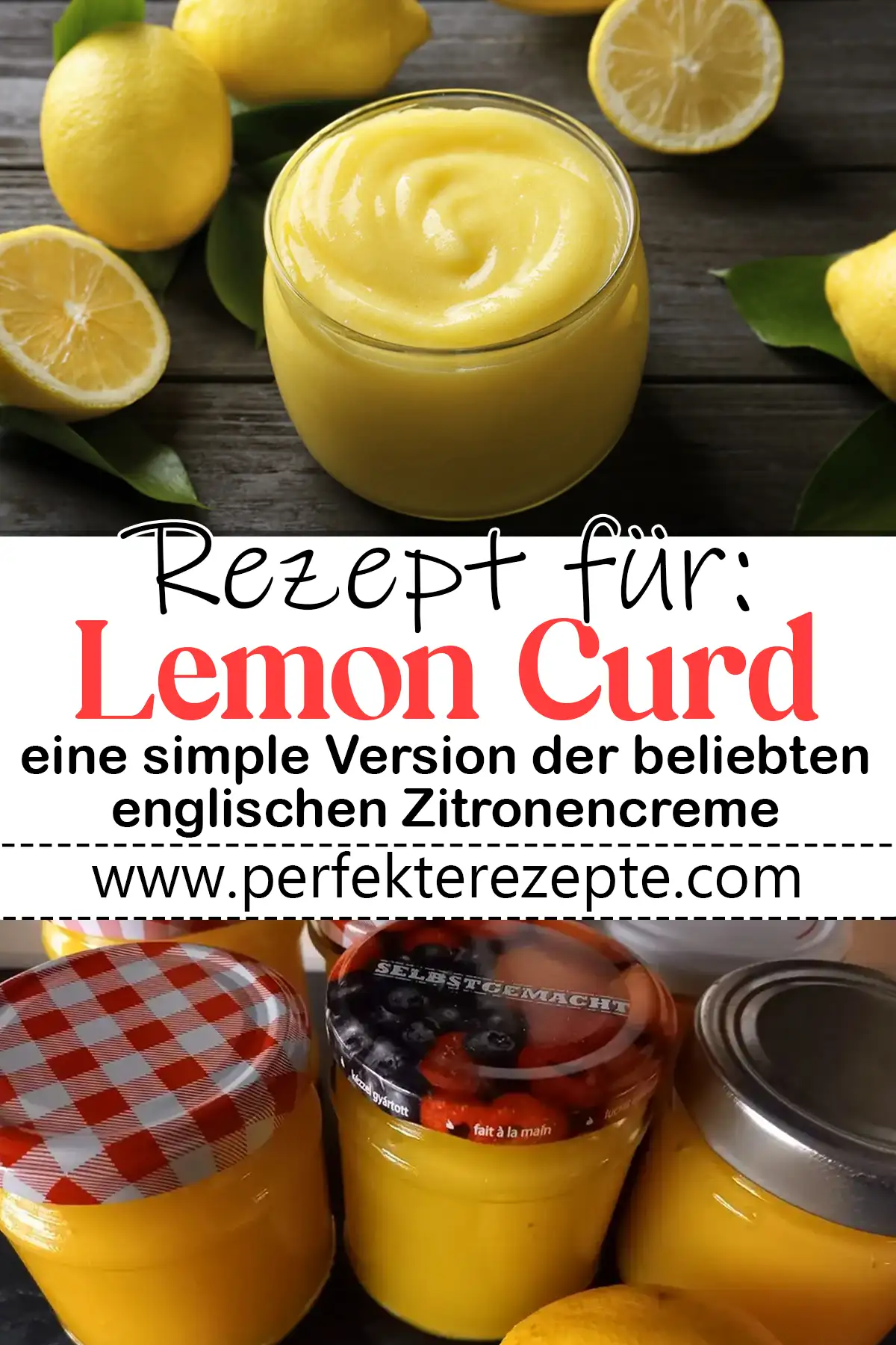 Einfacher Lemon Curd Rezept