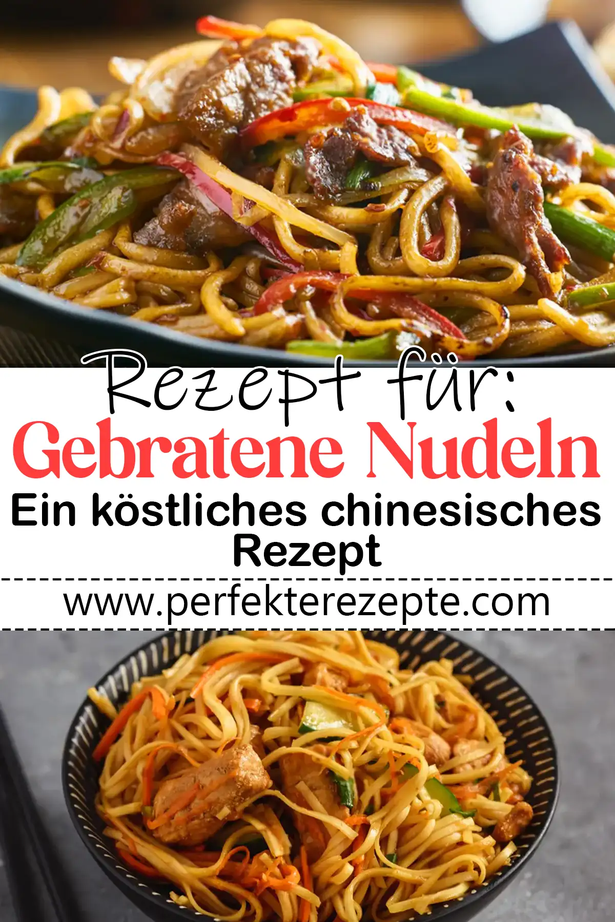 Gebratene Nudeln Rezept