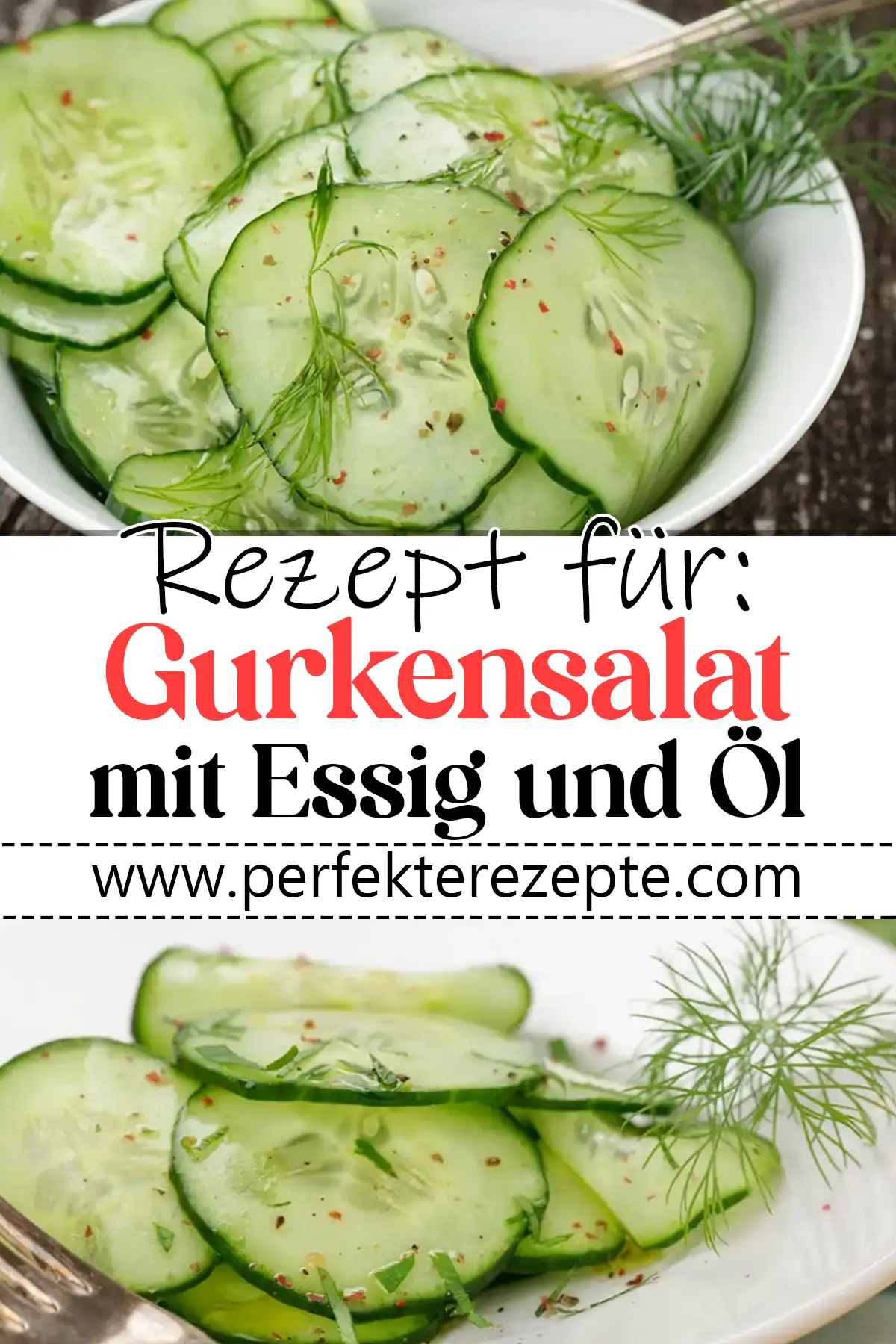 Gurkensalat mit Essig und Öl