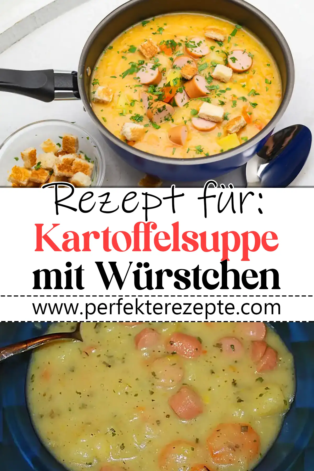 Kartoffelsuppe mit Würstchen Rezept