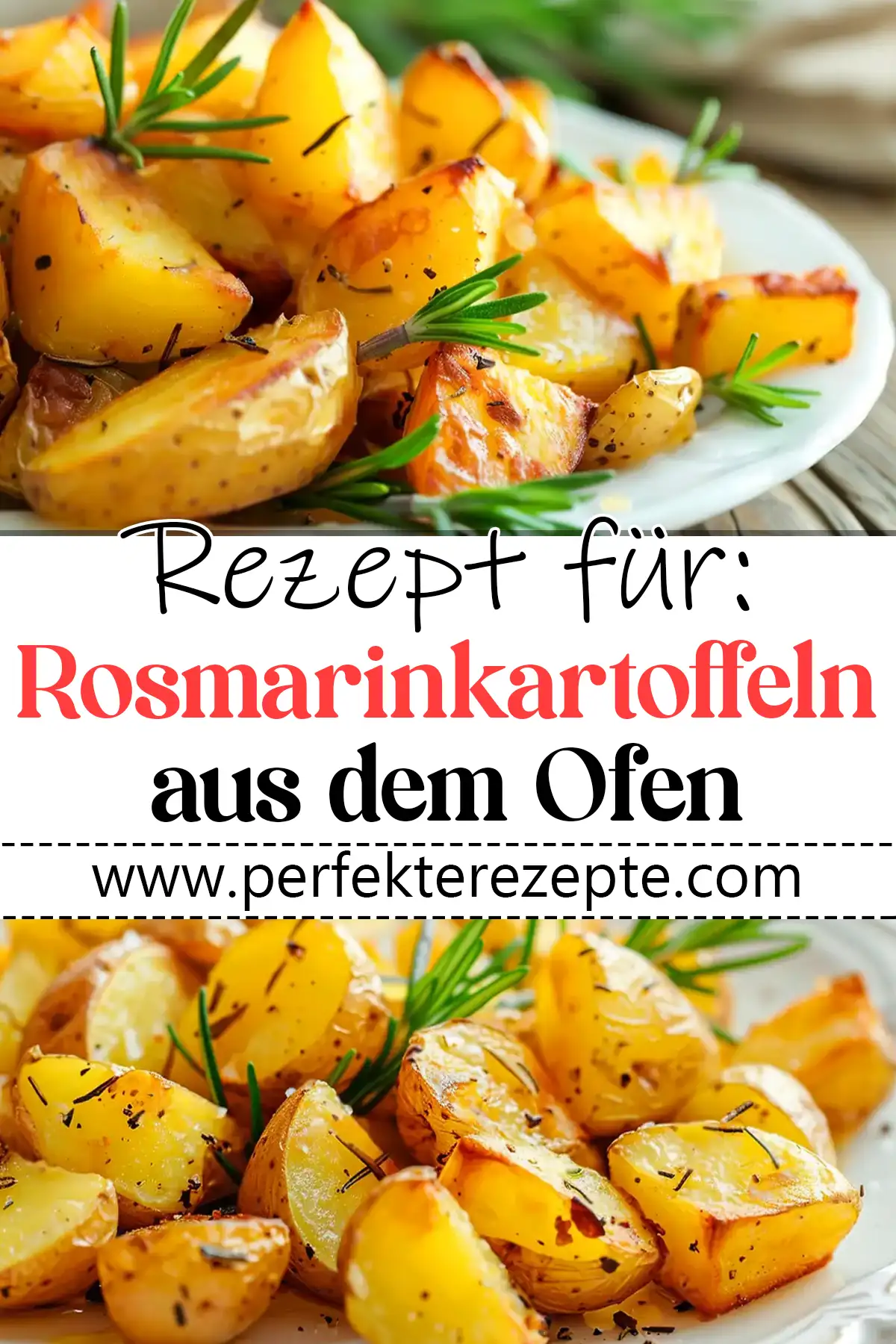 Rosmarinkartoffeln aus dem Ofen Rezept