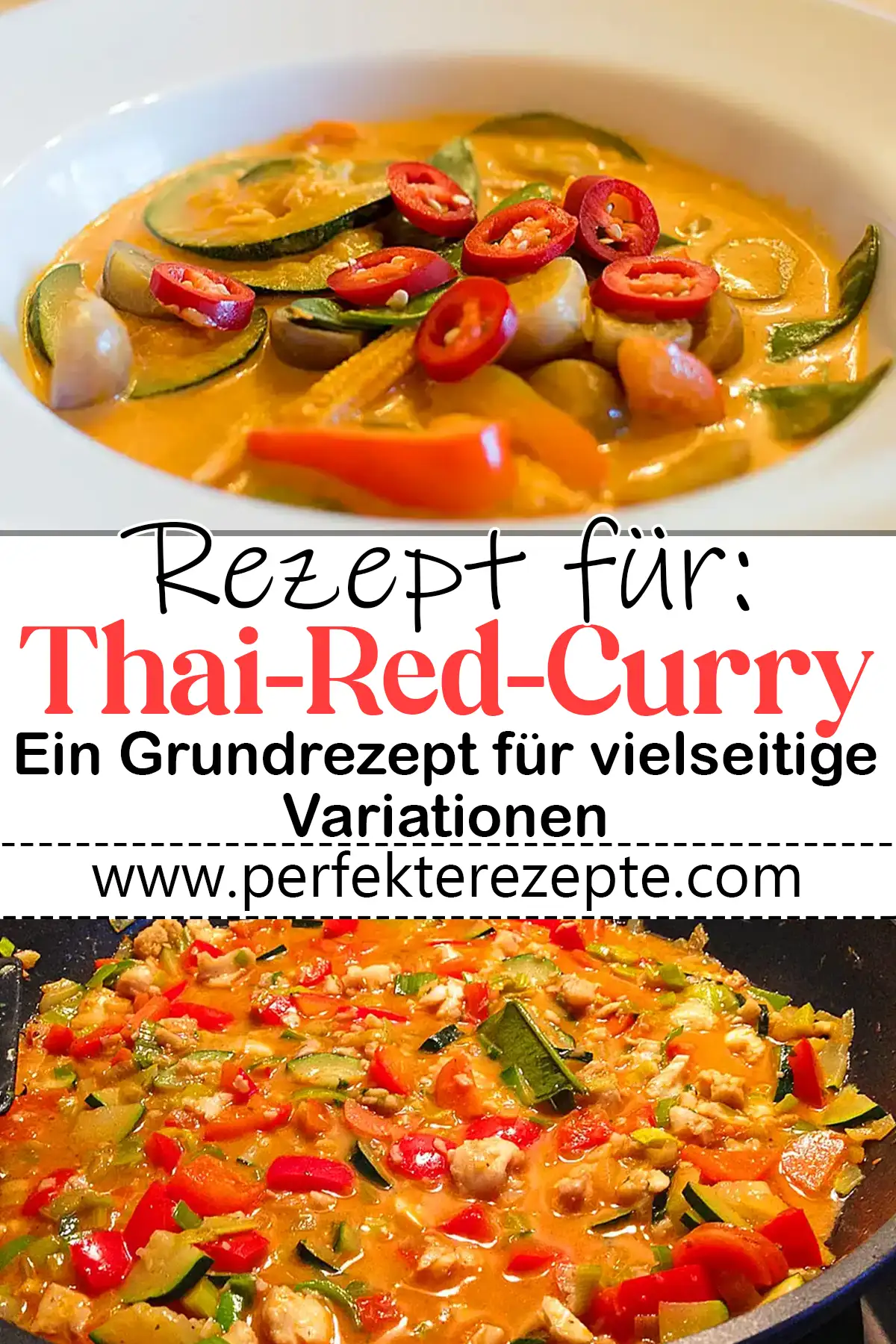 Thai-Red-Curry: Ein Grundrezept für vielseitige Variationen