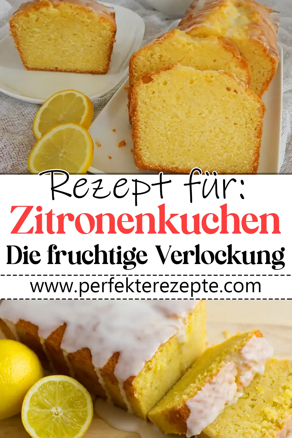 Zitronenkuchen Rezept