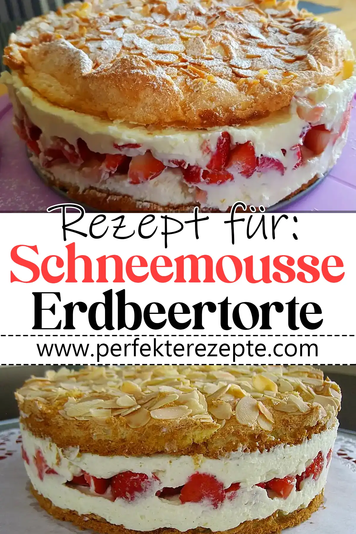 Schneemousse-Erdbeertorte Rezept