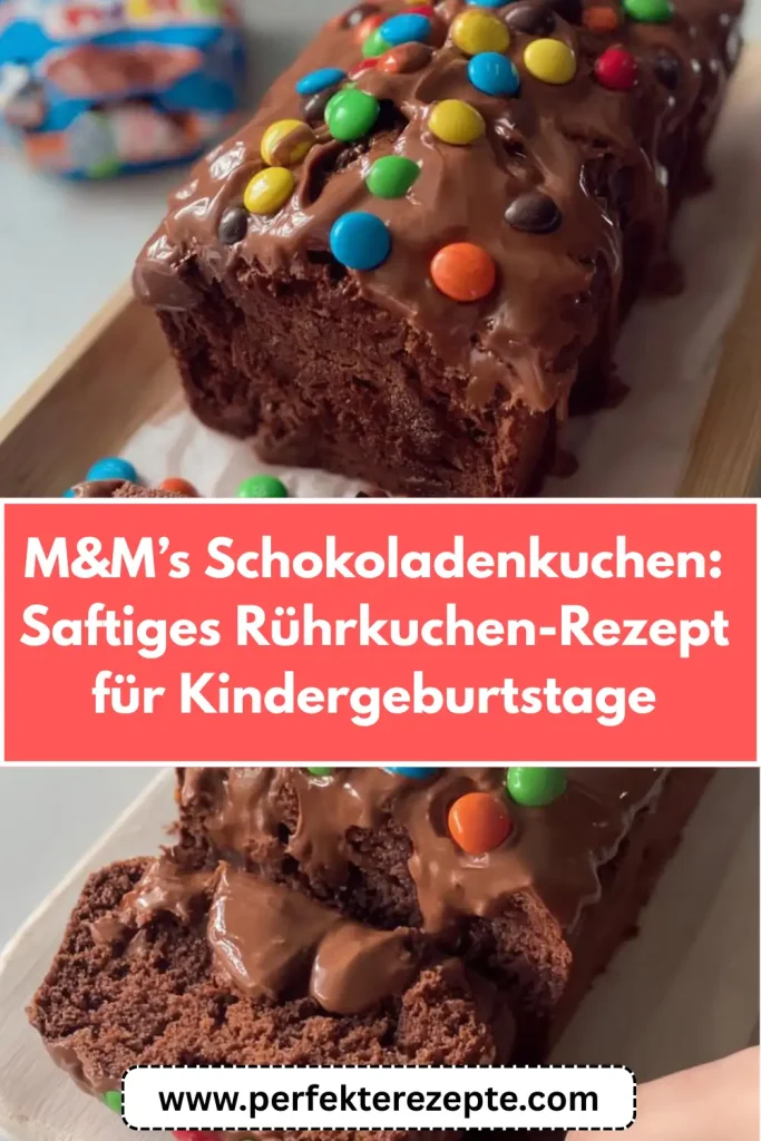M&M’s Schokoladenkuchen: Saftiges Rührkuchen-Rezept für Kindergeburtstage